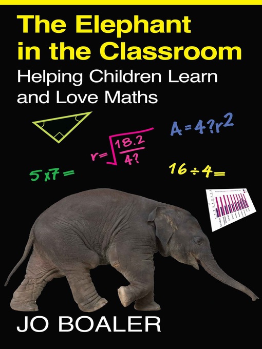 Title details for The Elephant in the Classroom by Jo Boaler - Available